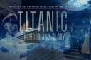 The Titanic Exhibition is getting an extended stay in Saltcoats